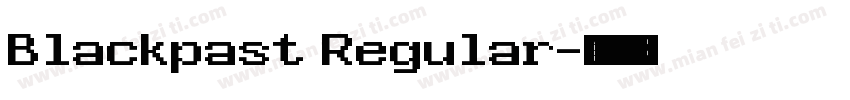 Blackpast Regular字体转换